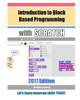 Paperback Introduction to Block Based Programming with Scratch: 2017 Edition Book