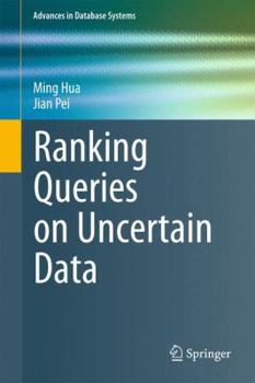 Paperback Ranking Queries on Uncertain Data Book