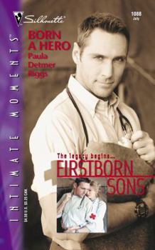 Born a Hero - Book #1 of the Firstborn Sons