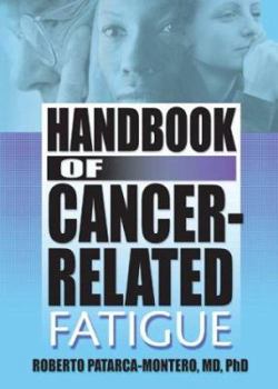 Paperback Handbook of Cancer-Related Fatigue: What Does the Research Say? Book