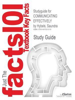 Paperback Studyguide for Communicating Effectively by Hybels, Saundra, ISBN 9780073523873 Book