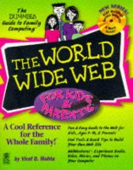 Paperback The World Wide Web for Kids & Parents Book