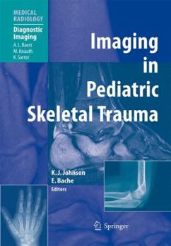 Paperback Imaging in Pediatric Skeletal Trauma: Techniques and Applications Book
