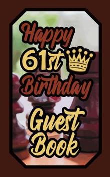 Paperback Happy 61st Birthday Guest Book: 61 Boardgames Celebration Message Logbook for Visitors Family and Friends to Write in Comments & Best Wishes Gift Log Book
