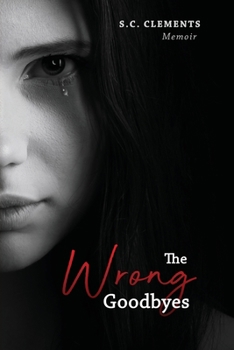 Paperback The Wrong Goodbyes Book
