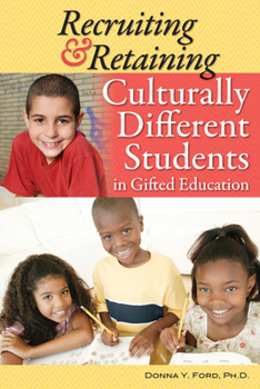 Paperback Recruiting & Retaining Culturally Different Students in Gifted Education Book