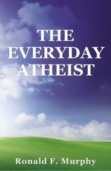 Paperback The Everyday Atheist Book