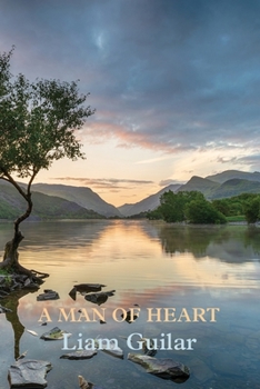 Paperback A Man of Heart Book