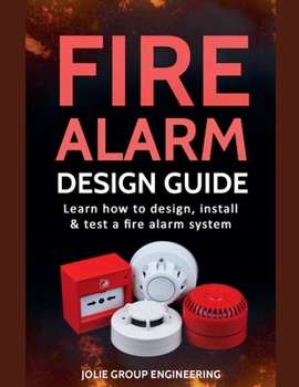 Paperback Fire Alarm Design Guide Book