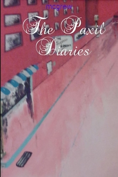 Paperback The Paxil Diaries (paperback) Book