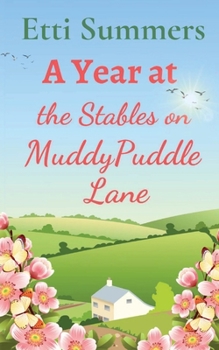 Paperback A Year at The Stables on Muddypuddle Lane Book