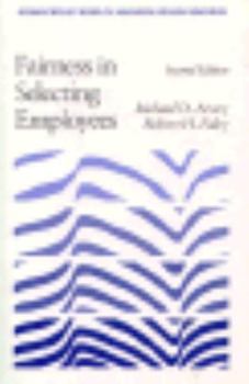 Fairness in Selecting Employees (Addison-Wesley series in management of human resources)