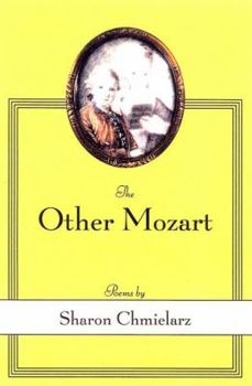 Hardcover The Other Mozart: Poems Book