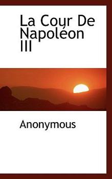Paperback La Cour de Napol on III [French] Book