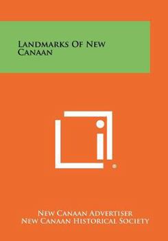 Paperback Landmarks Of New Canaan Book
