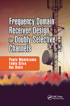 Paperback Frequency-Domain Receiver Design for Doubly Selective Channels Book