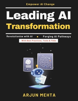 Leading AI Transformation: AI Competitive Advantage | AI Ethics and Compliance | AI Industry Applications | AI Success Stories | AI Innovation Strategies | AI in Business Growth | AI Future Planning