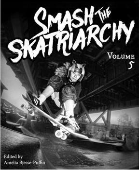 Paperback Smash the Skatriarchy #5 Book