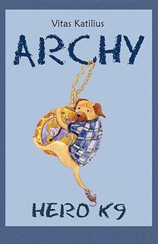Paperback Archy Hero K9 Book