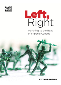 Paperback Left, Right: Marching to the Beat of Imperial Canada Book