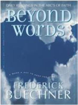 Hardcover Beyond Words: Daily Readings in the ABC's of Faith Book