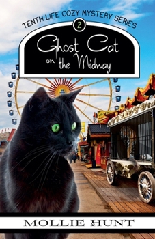 Ghost Cat on the Midway (Tenth Life Cozy Mysteries)