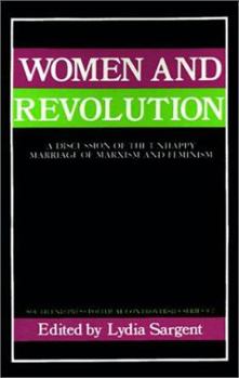 Paperback Women and Revolution: A Discussion of the Unhappy Marriage of Marxism and Feminism Book