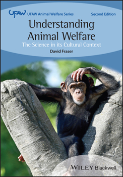 Paperback Understanding Animal Welfare: The Science in Its Cultural Context Book