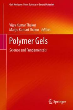 Hardcover Polymer Gels: Science and Fundamentals Book