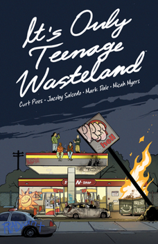 Paperback It's Only Teenage Wasteland Book