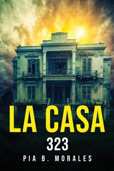 Paperback La Casa 323 [Spanish] Book