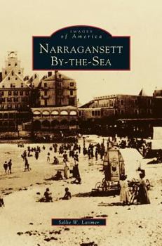 Narragansett By-the-Sea - Book  of the Images of America: Rhode Island