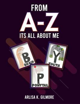 Paperback From A-Z It’s All About Me Book