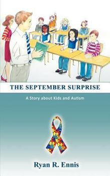 The September Surprise: A Story about Kids and Autism