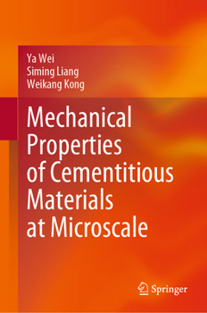 Hardcover Mechanical Properties of Cementitious Materials at Microscale Book