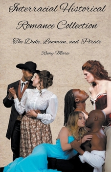 Paperback Interracial Historical Romance Collection: The Duke, Lawman, and Pirate Book