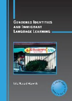 Paperback Gendered Identities and Immigrant Language Learning Book