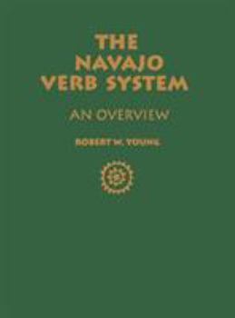 Hardcover Navajo Verb System: An Overview Book