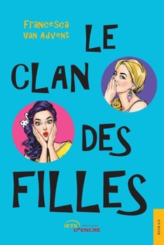 Paperback Le Clan des filles [French] Book