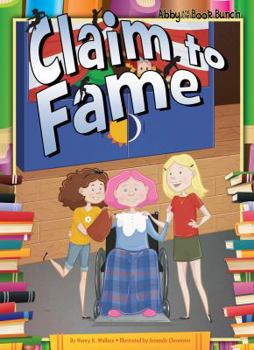 Claim to Fame - Book  of the Abby and the Book Bunch