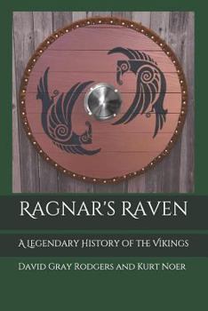 Paperback Ragnar's Raven: A Legendary History of the Vikings Book