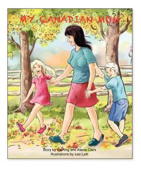 Paperback My Canadian Mom Book