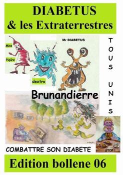 Paperback DIABETUS et les EXTRATERRESTRES [French] Book