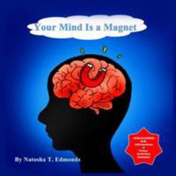 Paperback Your Mind Is a Magnet Book