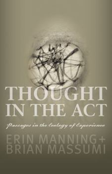 Paperback Thought in the ACT: Passages in the Ecology of Experience Book