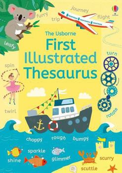 Flexibound The Usborne First Illustrated Thesaurus Book