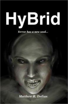 Paperback Hybrid: Terror Has a New Seed Book