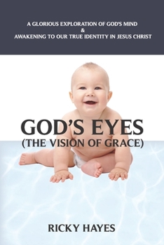 Paperback God's Eyes: (The Vision of Grace) Book