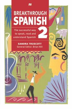 Paperback Breakthrough Spanish (Breakthrough Language) Book