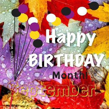 Paperback Happy Birthday Month- September: 30-Days and ways to celebrate you! Book